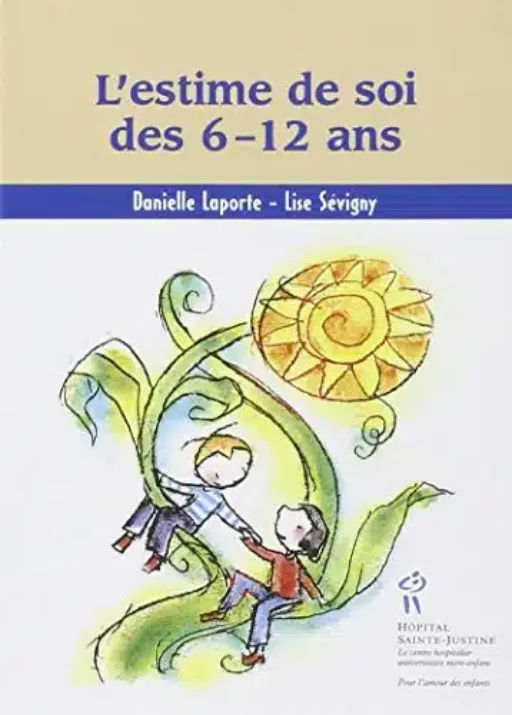 L&rsquo;estime de soi des 6-12 ans