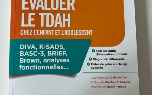 Evaluer le TDA / H chez l’enfant et l’adolescent